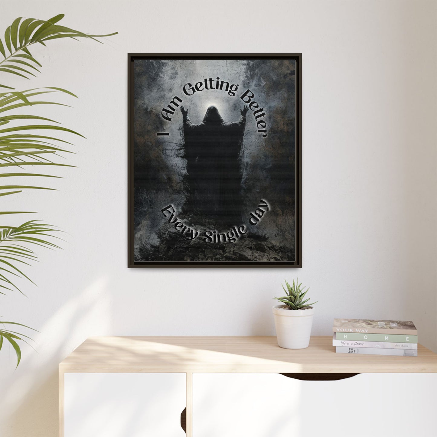 I Am Getting Better - Gothic Framed Matte Canvas Print