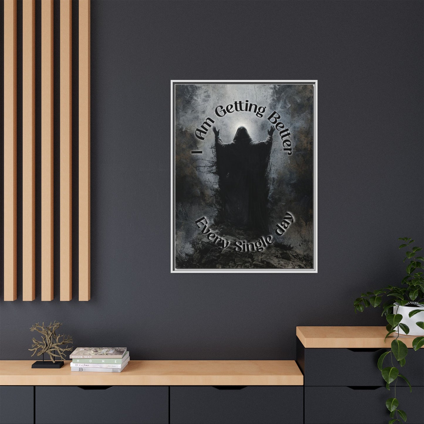 I Am Getting Better - Gothic Framed Matte Canvas Print