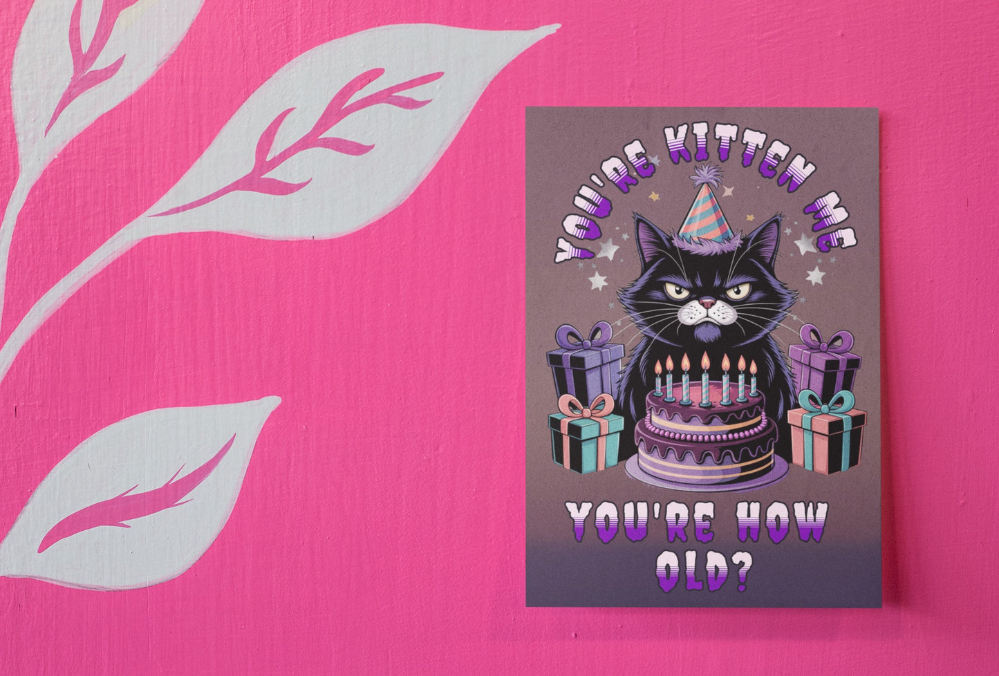You're How Old? - Alternative Birthday Card