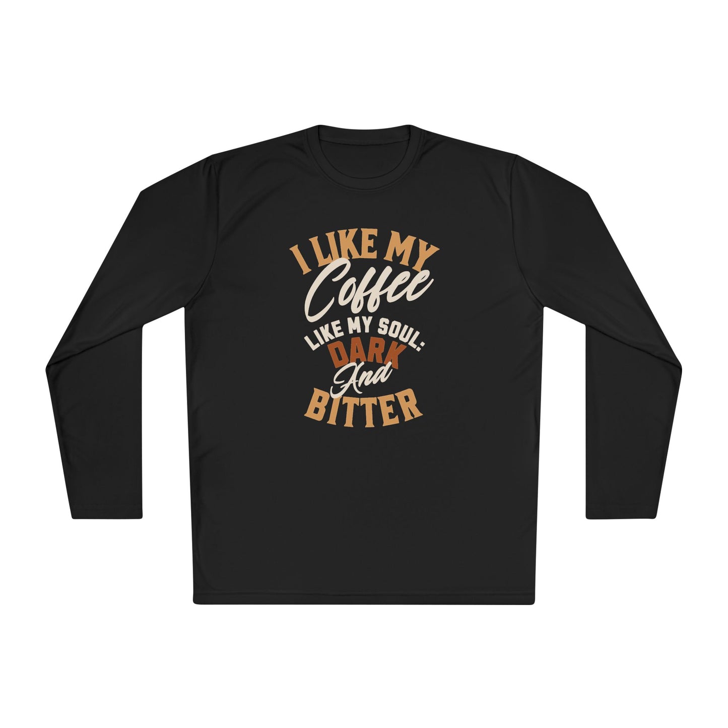 Dark and Bitter - Unisex Alternative Lightweight Long Sleeve Tee