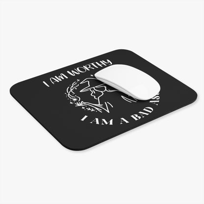 I Am Worthy - Rubber Based Mouse Pad
