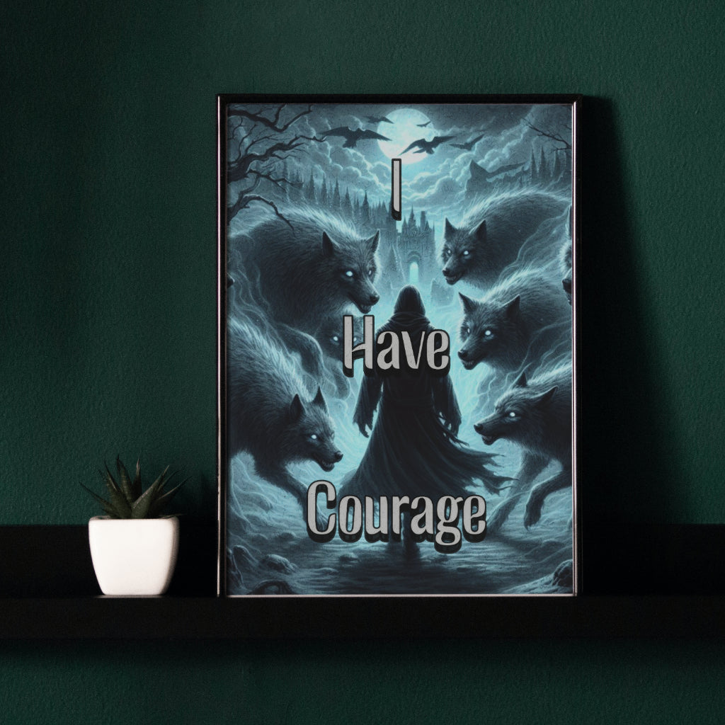 I Have Courage - Positive Affirmation Framed Matte Canvas Print