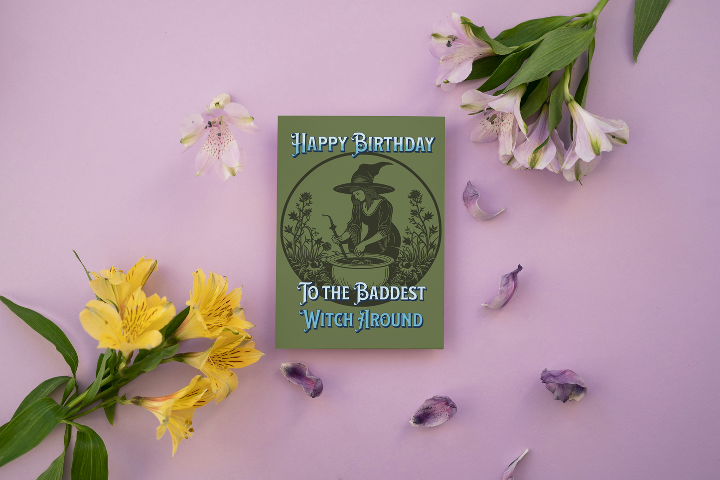 The Baddest Witch - Alternative Birthday Card