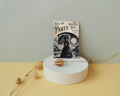 It's my Party - Alternative Birthday Wishes Card