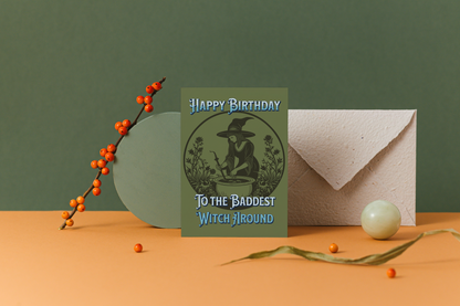 The Baddest Witch - Alternative Birthday Card
