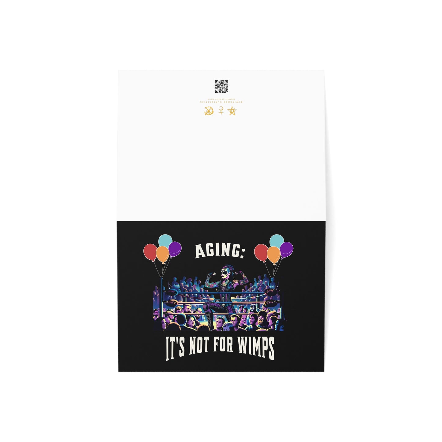 Aging: It's not for Wimps - Alternative Birthday Wishes Card