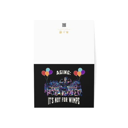 Aging: It's not for Wimps - Alternative Birthday Wishes Card