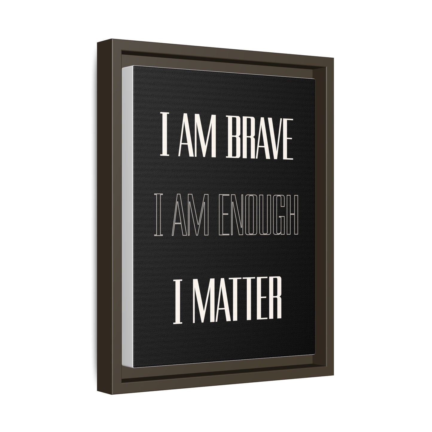 I Am Brave - Gothic Framed Matte Canvas Print