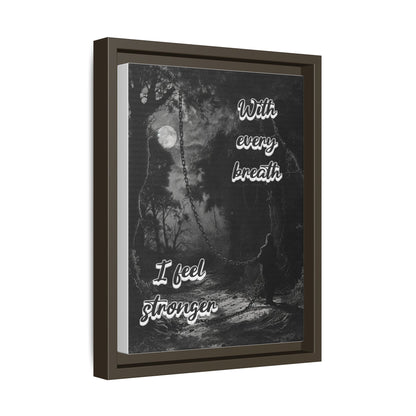With Every Breath - Gothic Positive Affirmation Framed Matte Canvas Print
