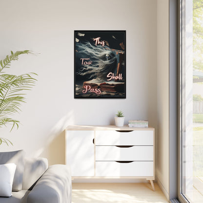 This too Shall Pass - Framed Matte Canvas Art Print